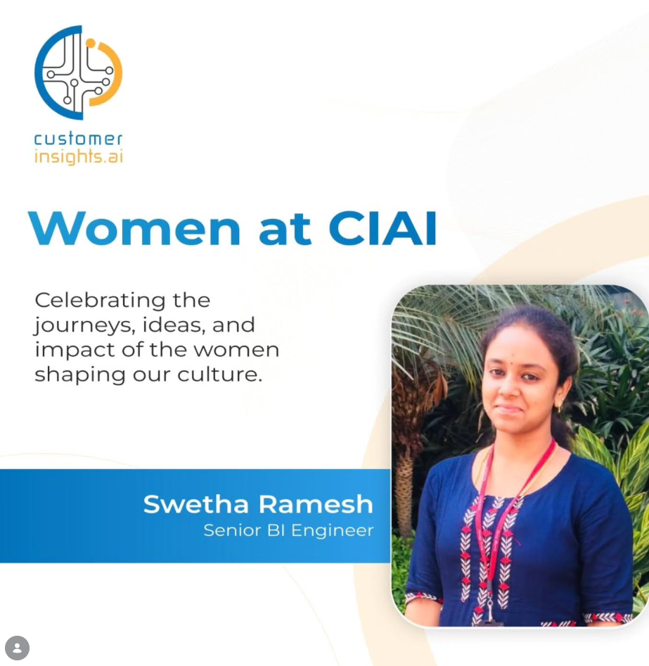 Women at CIAI: Swetha Ramesh, Senior BI Engineer